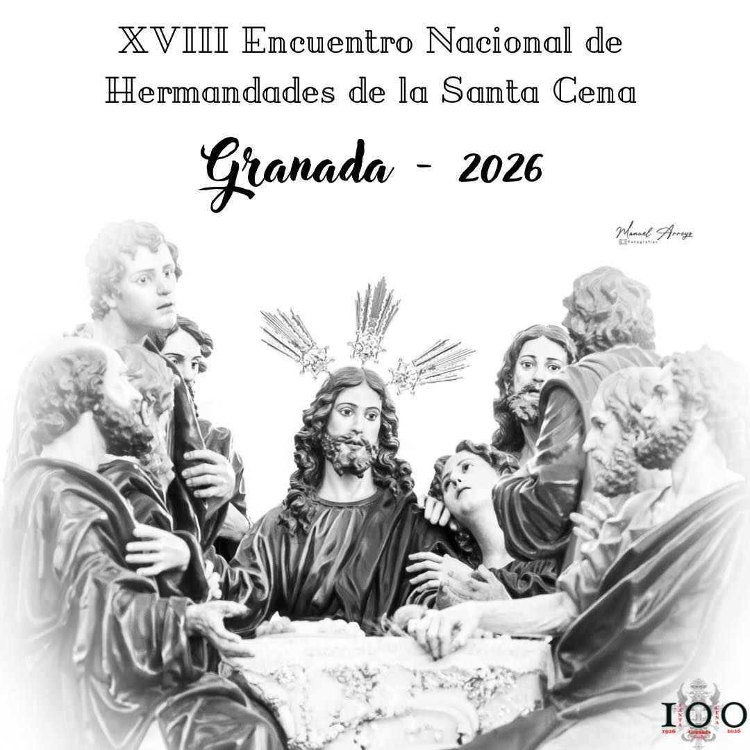 18º Encuentro Nacional de Cofradías y Hermandades de la Sagrada Cena