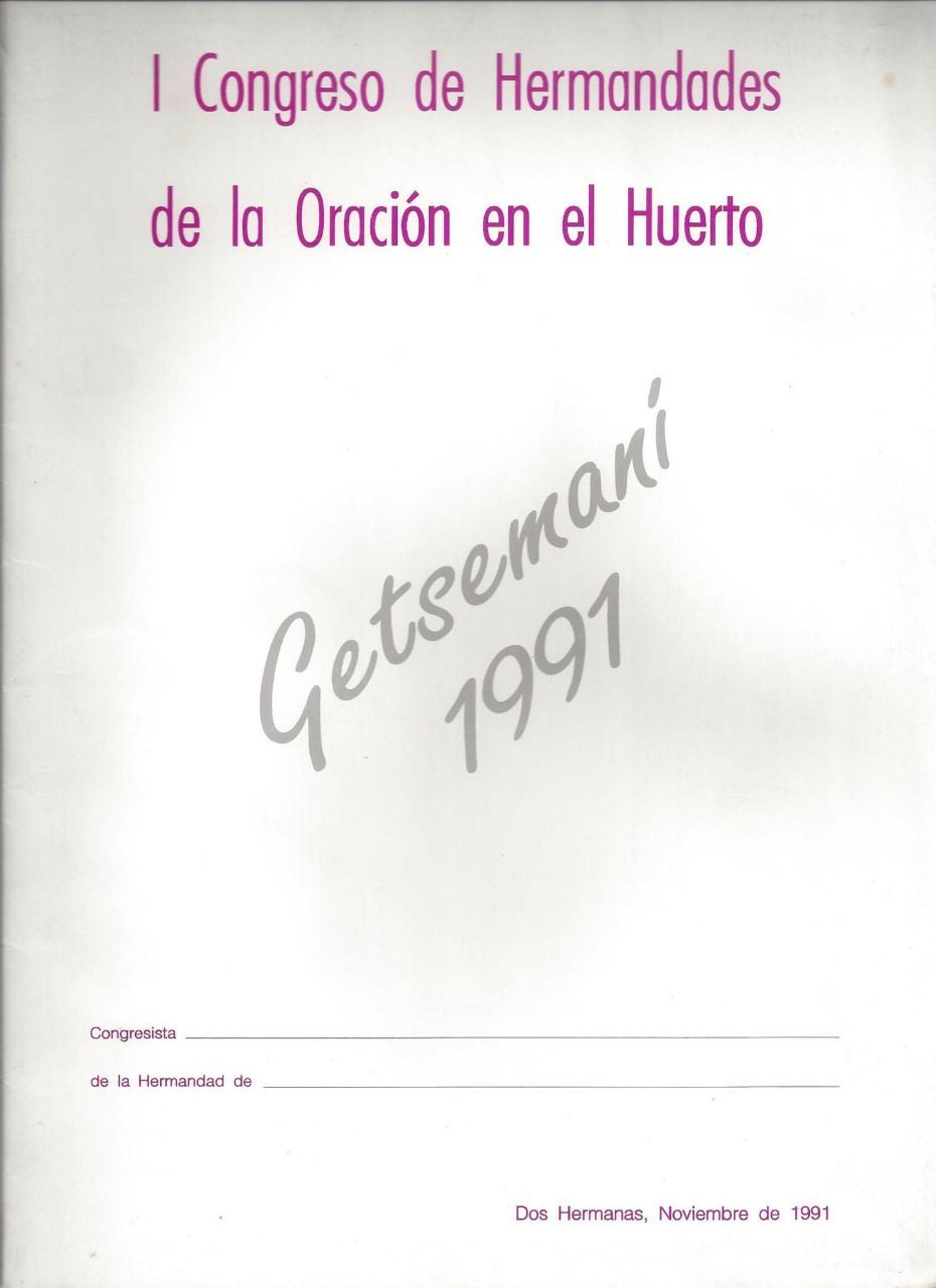 1º Congreso Nacional de Hermandades de la Oración en el Huerto (Getsemaní)