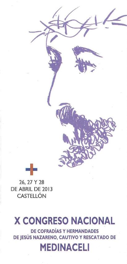10º Congreso Nacional de Hermandades y Cofradías de Nuestro Padre Jesús de Medinaceli, Cautivo o Rescatado