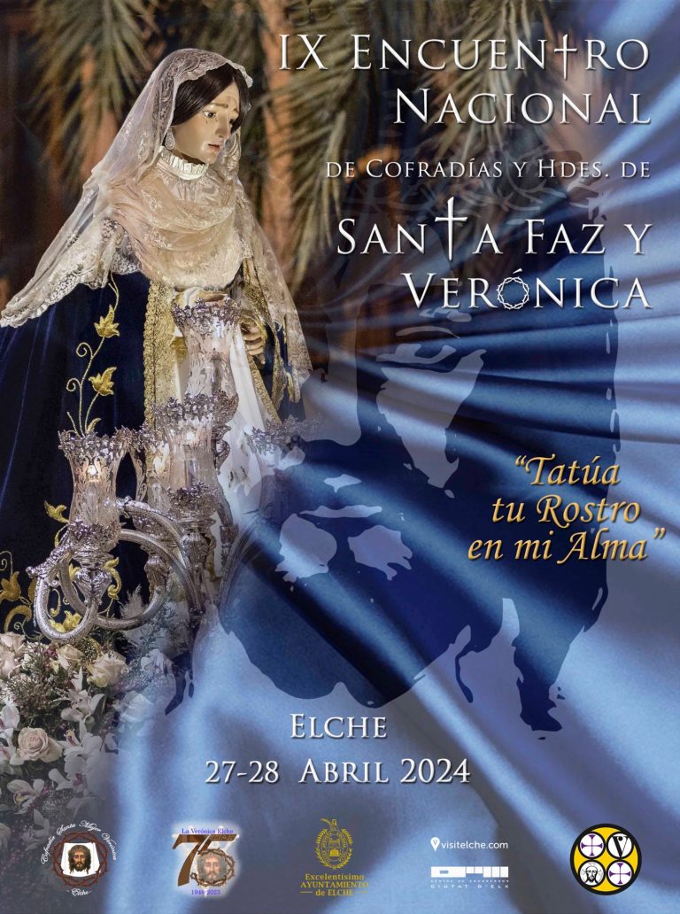 9º Encuentro Nacional de Cofradías y Hermandades de la Santa Faz y Verónica